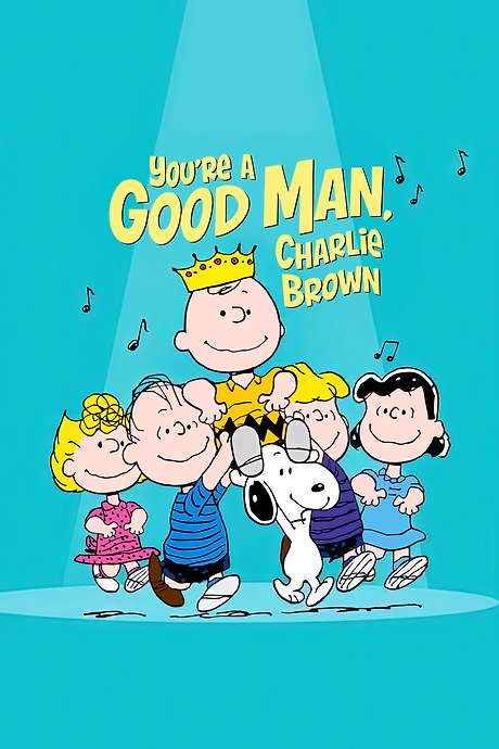 You’re a Good Man, Charlie Brown